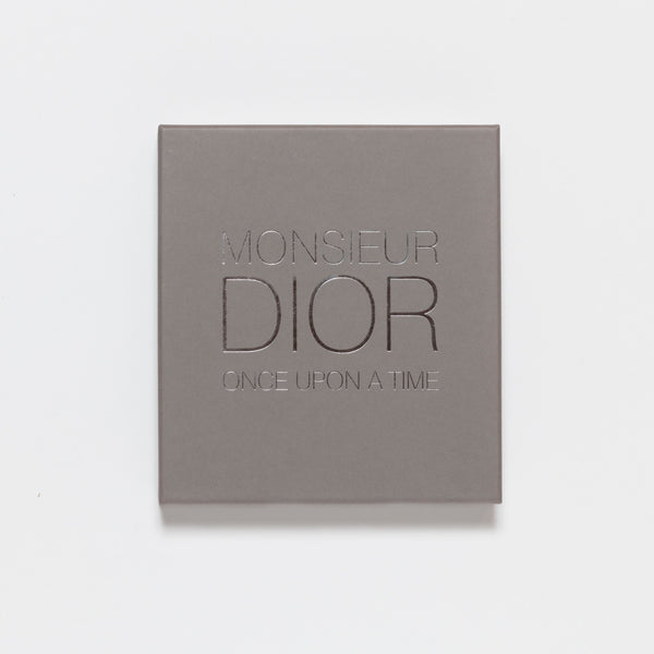 Monsieur Dior: Once upon a time