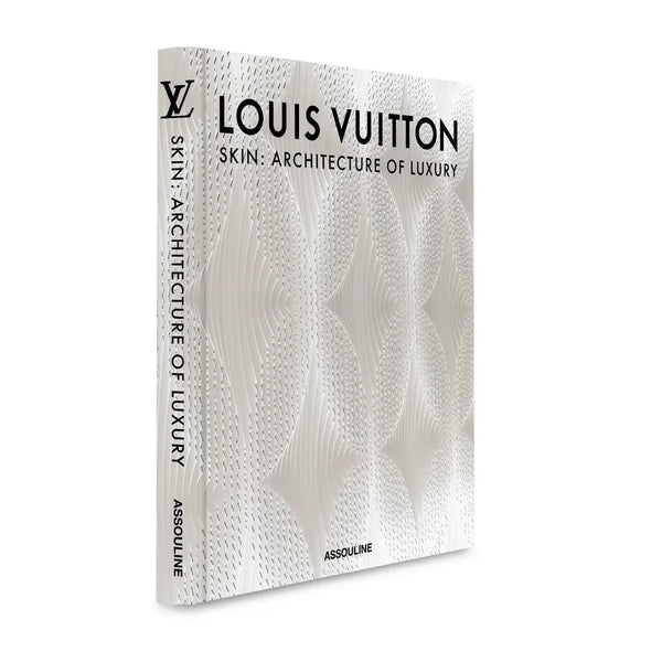 Louis Vuitton Skin: Architecture of Luxury (New York Edition)